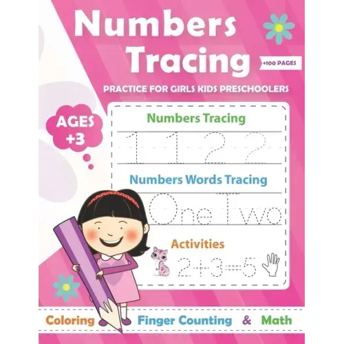 Numbers Tracing practice for Girls Preschoolers Ages +3: Math Preschool Learning Book / Learn tracing numbers for boys ages 3-5 and kindergarten