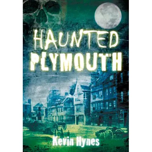 Haunted Plymouth