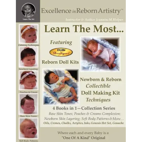Excellence in Reborn ArtistryT: Learn the Most Reborn Coloring Techniques for Doll Kits + Soft Body Patterns