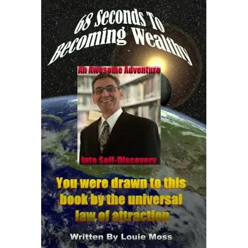 68 Seconds To Becoming Wealthy Second Edition Revised_Paperback