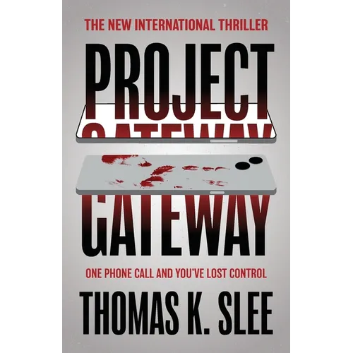 Project Gateway: One Phone Call and You've Lost Control