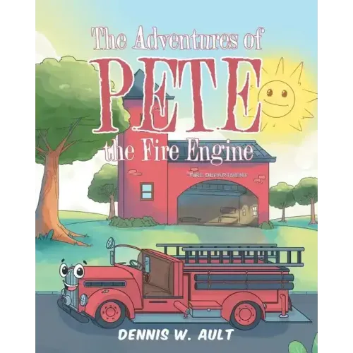 The Adventures of Pete the Fire Engine