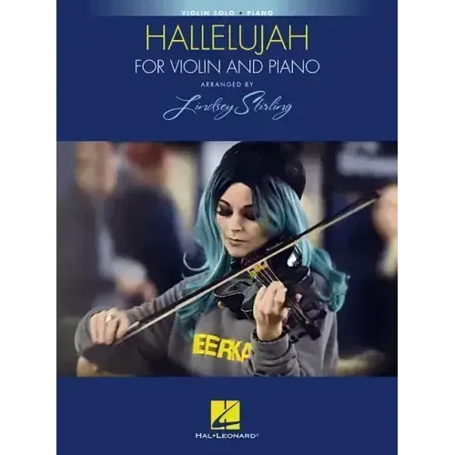 Hallelujah: Arranged by Lindsey Stirling for Violin and Piano