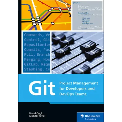 Git: Project Management for Developers and Devops Teams