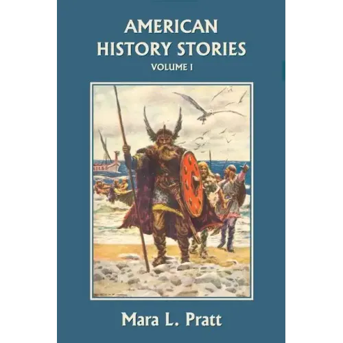 American History Stories, Volume I
