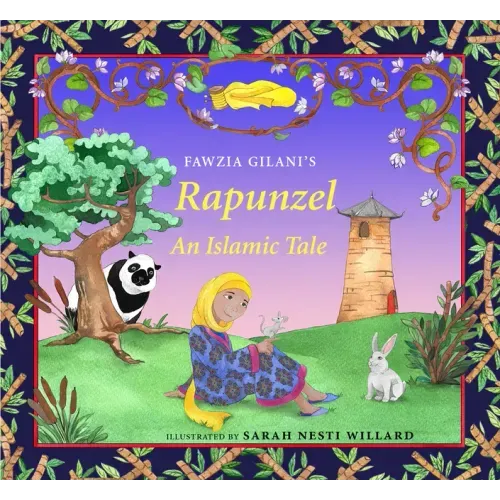 Rapunzel: An Islamic Tale