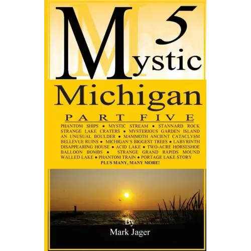 Mystic Michigan Part 5