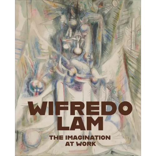 Wifredo Lam: The Imagination at Work