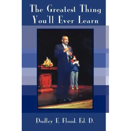 The Greatest Thing You'll Ever Learn
