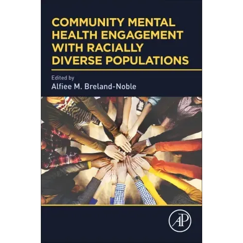 Community Mental Health Engagement with Racially Diverse Populations