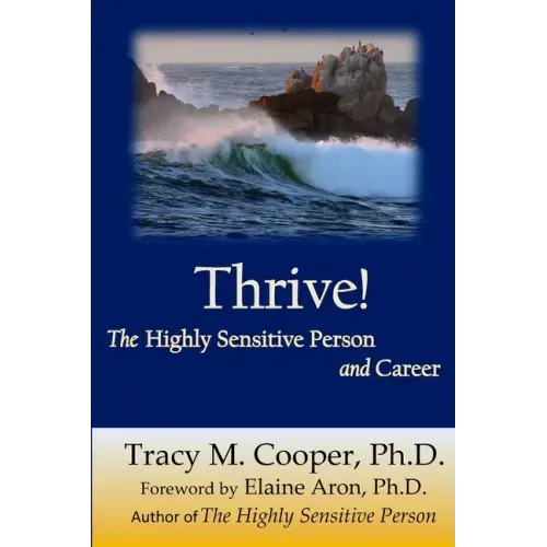 Thrive: The Highly Sensitive Person and Career