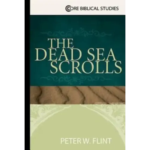 The Dead Sea Scrolls