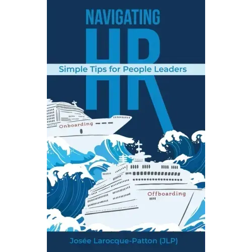 Navigating HR: Tips for People Leaders