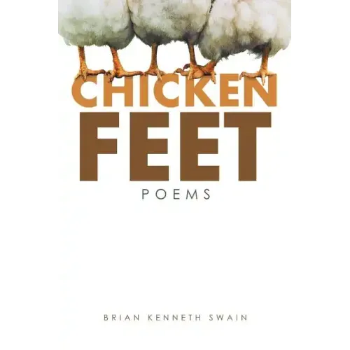 Chicken Feet: Poems