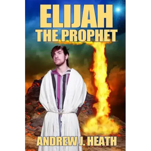 Elijah, the Prophet