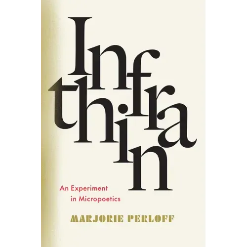 Infrathin: An Experiment in Micropoetics