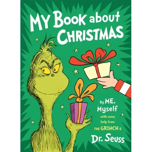 My Book about Christmas by Me, Myself: With Some Help from the Grinch & Dr. Seuss
