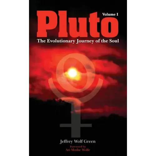 Pluto: The Evolutionary Journey of the Soul, Volume 1