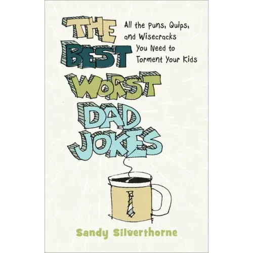 Best Worst Dad Jokes