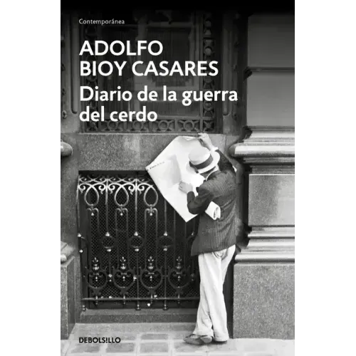 Diario de la Guerra del Cerdo / Diary of the War of the Pig