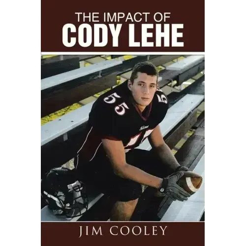 The Impact of Cody Lehe