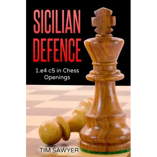 Sicilian Defence: 1.e4 c5 in Chess Openings