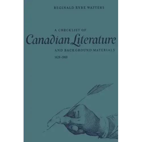 A Checklist of Canadian Literature and Background Materials 1628-1960