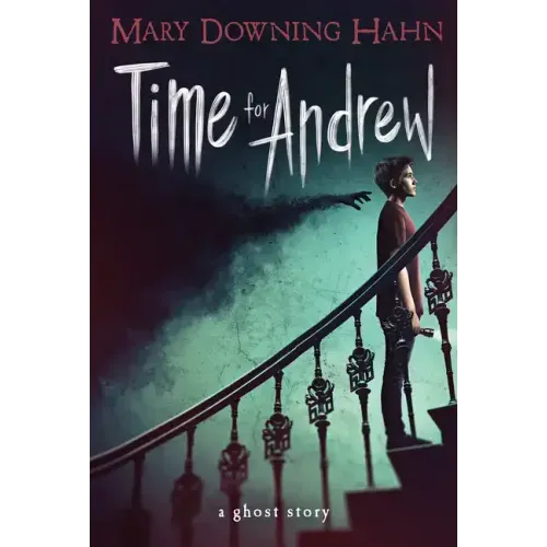 Time for Andrew: A Ghost Story