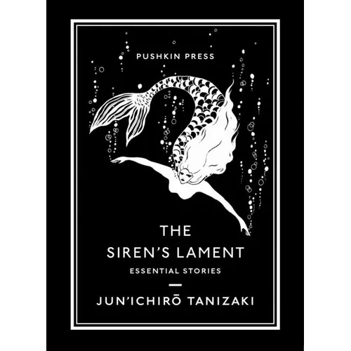 The Siren's Lament: Essential Stories