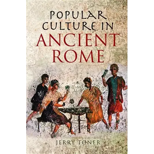 Popular Culture in Ancient Rome