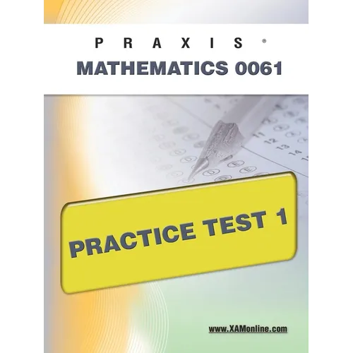 Praxis II Mathematics 0061 Practice Test 1