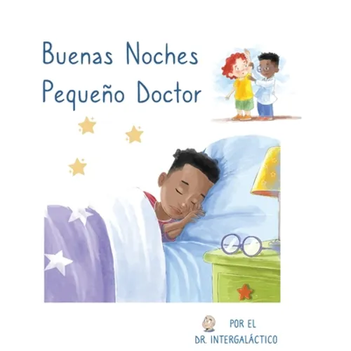Buenas Noches Pequeño Doctor