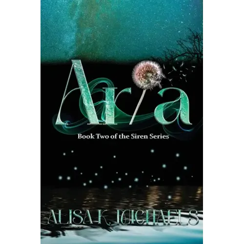 Aria: Book Two of The Siren Series
