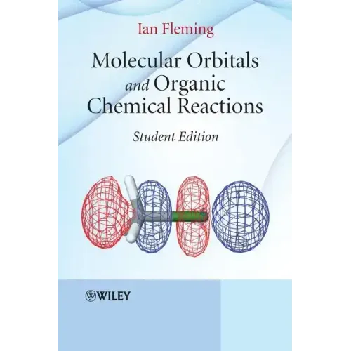 Molecular Orbitals and Organic Chemical Reactions