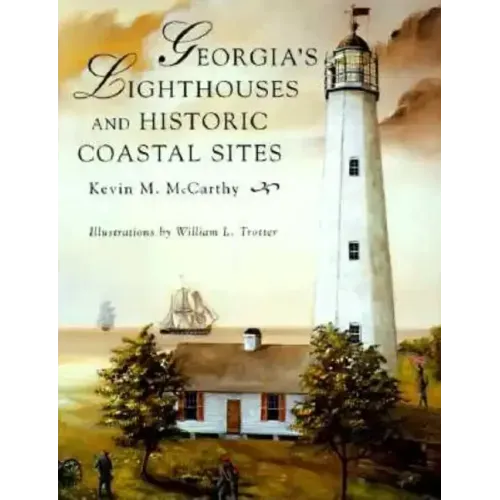 Georgia's Lighthouses and Historic Coastal Sites