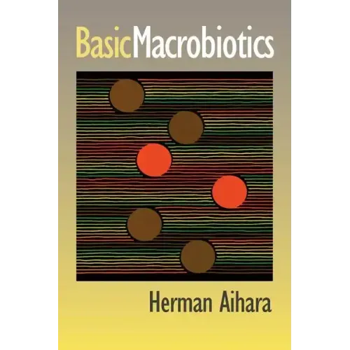 Basic Macrobiotics