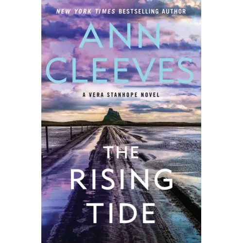 The Rising Tide: A Vera Stanhope Novel