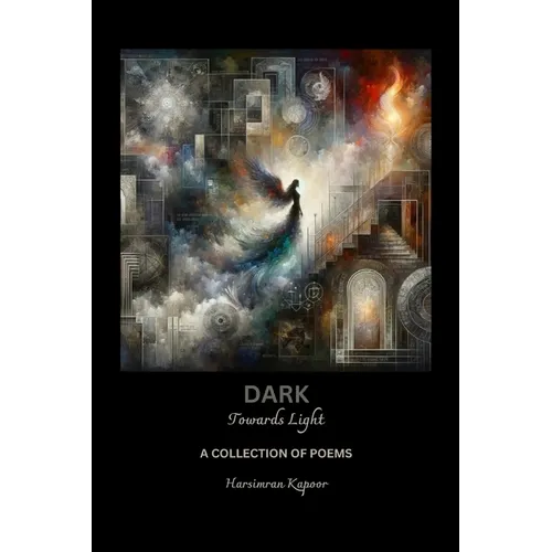 Dark: Towards Light