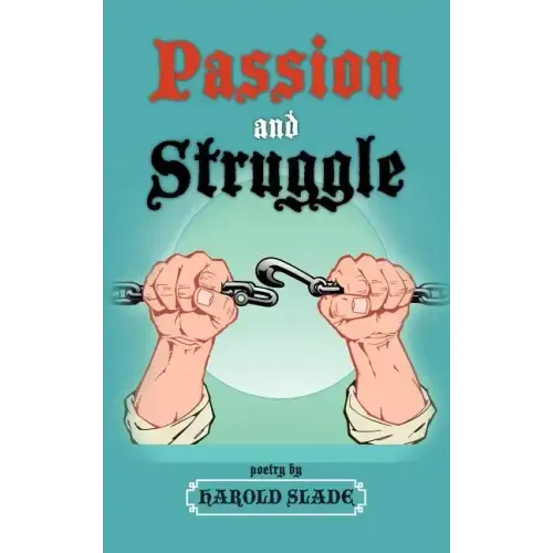 Passion and Struggle