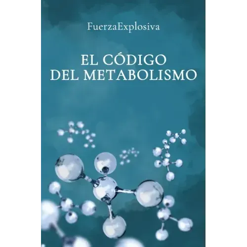 El Código del Metabolismo