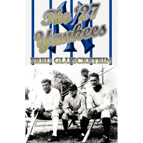 The '27 Yankees
