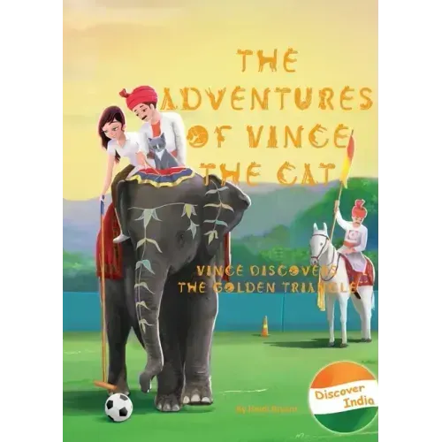 The Adventures of Vince the Cat: Vince Discovers the Golden Triangle