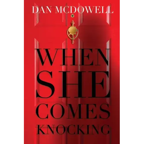 When She Comes Knocking