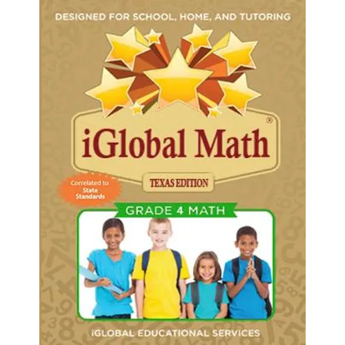 iGlobal Math, Grade 4 Texas Edition: Power Practice for School, Home, and Tutoring