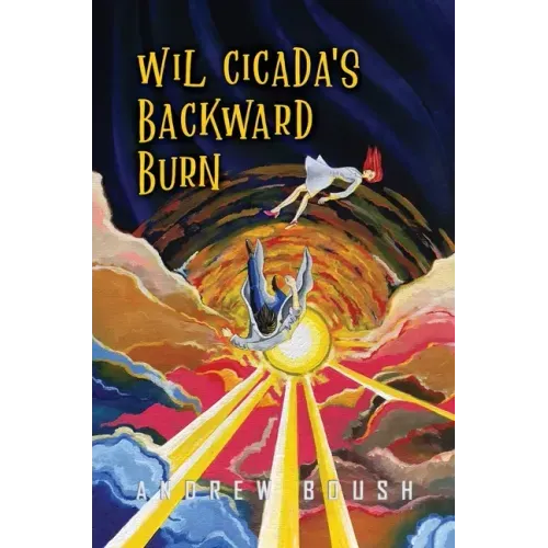 Wil Cicada's Backward Burn