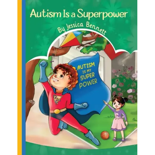 Autism Is a Superpower