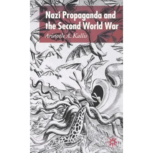 Nazi Propaganda and the Second World War