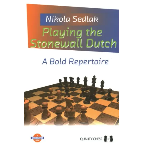 Playing the Stonewall Dutch