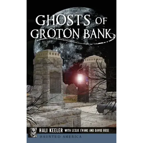 Ghosts of Groton Bank