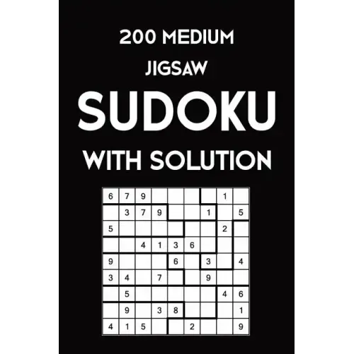 200 Medium Jigsaw Sudoku With Solution: 9x9, Puzzle Book, 2 puzzles per page